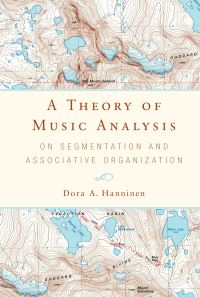 Book Cover for A Theory of Music Analysis by Dora A Hanninen