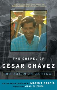Book Cover for The Gospel of César Chávez by Mario T García