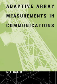 Book Cover for Adaptive Array Measurements in Communications by M A Halim