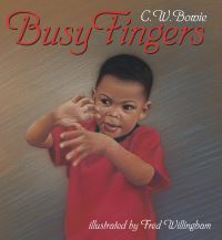 Book Cover for Busy Fingers by CW Bowie