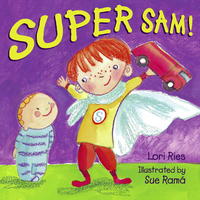 Book Cover for Super Sam! by Lori Ries