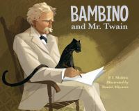 Book Cover for Bambino and Mr. Twain by PI Maltbie, Daniel Miyares