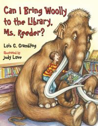Book Cover for Can I Bring Woolly to the Library, Ms. Reeder? by Lois G Grambling, Judith DuFour Love
