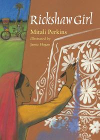 Book Cover for Rickshaw Girl by Mitali Perkins, Jamie Hogan