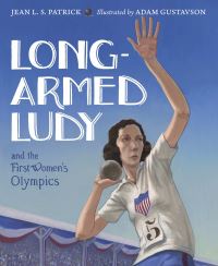 Book Cover for Long-Armed Ludy and the First Women's Olympics by Jean L S Patrick
