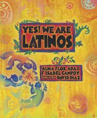 Book Cover for Yes! We Are Latinos! by Alma Flor Ada, F Isabel Campoy
