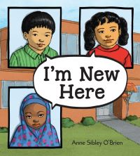 Book Cover for I'm New Here by Anne Sibley OBrien