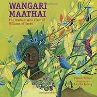 Book Cover for Wangari Maathai by Franck Prévot