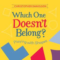 Book Cover for Which One Doesn't Belong? by Christopher Danielson
