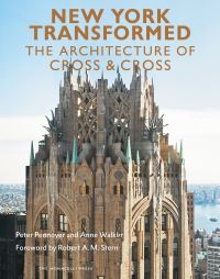 Book Cover for New York Transformed by Peter Pennoyer, Anne Walker, Cross  Cross