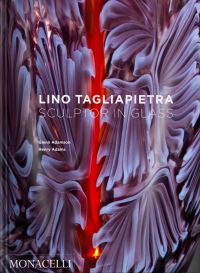 Book Cover for Lino Tagliapietra by Lino Tagliapietra, Glenn Adamson, Henry Adams