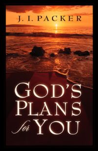 Book Cover for God's Plans for You by J I Packer