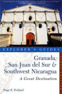 Book Cover for Explorer's Guide Granada, San Juan Del Sur & Southwest Nicaragua by Paige R Penland