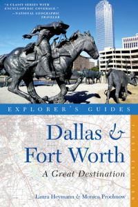Book Cover for Explorer's Guide Dallas & Fort Worth by Laura Heymann, Monica Prochnow