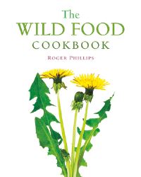 Book Cover for The Wild Food Cookbook by Roger Phillips