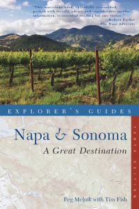Book Cover for Explorer's Guide Napa & Sonoma by Tim Fish, Peg Melnik