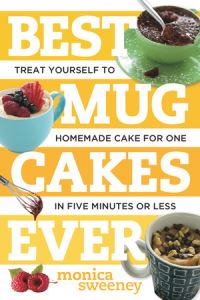Book Cover for Best Mug Cakes Ever by Monica Sweeney