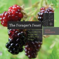 Book Cover for The Forager's Feast by Leda Meredith