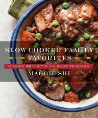 Book Cover for Slow Cooker Family Favorites by Maggie Shi