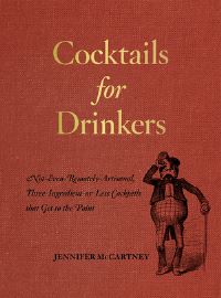 Book Cover for Cocktails for Drinkers by Jennifer McCartney