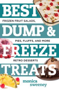 Book Cover for Best Dump & Freeze Treats by Monica Sweeney