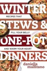 Book Cover for Winter Stews & One-Pot Dinners by Daniella Malfitano