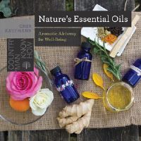 Book Cover for Nature's Essential Oils by Cher Kaufmann