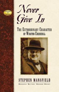 Book Cover for Never Give In by Stephen Mansfield