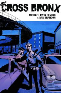 Book Cover for The Cross Bronx. Vol. 1 by Michael Avon Oeming, Ivan Brandon