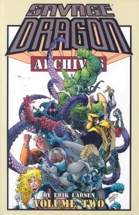Book Cover for Savage Dragon Archives by Erik Larsen, Chris Eliopoulos