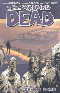 Book Cover for Safety Behind Bars by Robert Kirkman, Charles Adlard, Cliff Rathburn