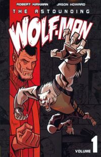 Book Cover for The Astounding Wolf-Man by Robert Kirkman, Jason Howard