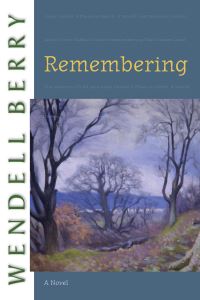 Book Cover for Remembering by Wendell Berry