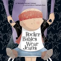 Book Cover for Rocker Babies Wear Jeans by Michelle Sinclair Colman, Nathalie Dion