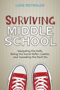 Book Cover for Surviving Middle School by Luke Reynolds