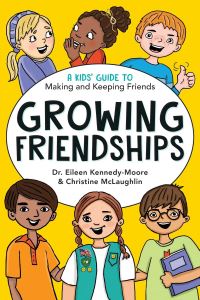 Book Cover for Growing Friendships by Eileen KennedyMoore, Christine McLaughlin