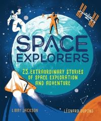 Book Cover for Space Explorers by Libby Jackson