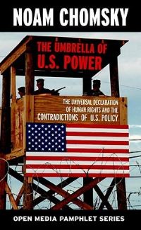 Book Cover for The Umbrella of US Power by Noam Chomsky