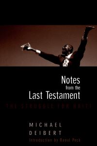 Book Cover for Notes from the Last Testament by Michael Deibert