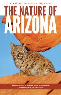 Book Cover for The Nature of Arizona by James Kavanagh, Raymond Leung