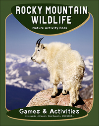 Book Cover for Rocky Mountain Wildlife Nature Activity Book by James Kavanagh, Waterford Press