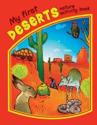 Book Cover for My First Deserts Nature Activity Book by James Kavanagh, Waterford Press