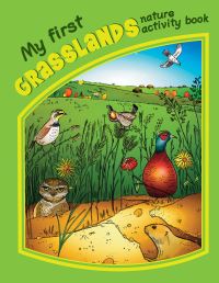 Book Cover for My First Grasslands Nature Activity Book by James Kavanagh, Waterford Press