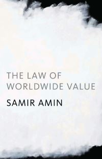 Book Cover for The Law of Worldwide Value by Samir Amin