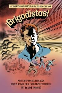 Book Cover for !Brigadistas! by Miguel Ferguson