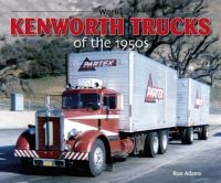 Book Cover for Kenworth Trucks by Ron Adams