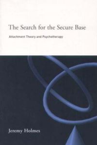 Book Cover for The Search for the Secure Base by Jeremy Holmes