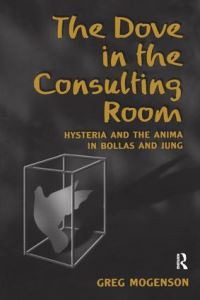 Book Cover for The Dove in the Consulting Room by Greg Mogenson