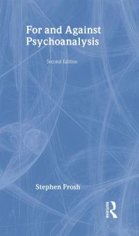 Book Cover for For and Against Psychoanalysis by Stephen Frosh