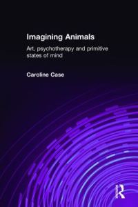 Book Cover for Imagining Animals by Caroline Case